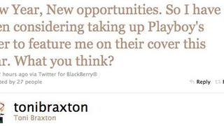 Toni Braxton Is Considering Posing For <i>Playboy</i>
